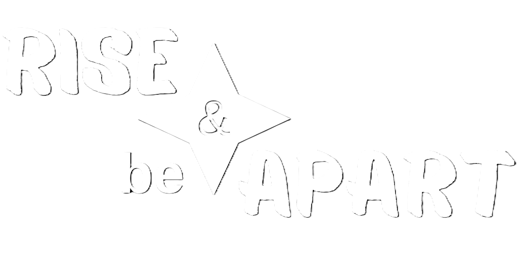 Rise & be Apart